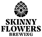 Skinny Flowers Brewing